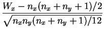 $\displaystyle \frac{W_x - n_x(n_x+n_y+1)/2}{\sqrt{n_xn_y(n_x+n_y+1)/12}}
$
