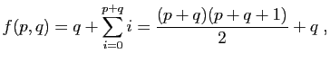 $\displaystyle f(p,q)=q+\sum_{i=0}^{p+q}i=\frac{(p+q)(p+q+1)}{2}+q\;,$