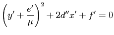 $\displaystyle \left(y'+\dfrac{e'}{\mu}\right)^2+2d''x'+f'=0$