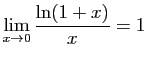 $\displaystyle \lim_{x\to 0}\frac{\ln(1+x)}{x}=1$