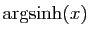 $\displaystyle \arg\!\sinh(x)$