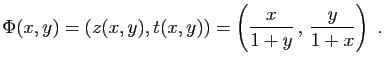 $\displaystyle \Phi(x,y) = (z(x,y),t(x,y))=
\left(\frac{x}{1+y} , \frac{y}{1+x}\right)\;.
$
