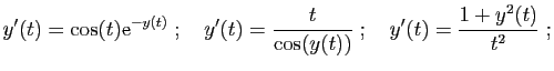 $\displaystyle y'(t) = \cos(t)\mathrm{e}^{-y(t)}
\;;\quad
y'(t) = \frac{t}{\cos(y(t))}
\;;\quad
y'(t) = \frac{1+y^2(t)}{t^2}\;;
$