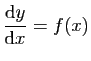 $ \displaystyle{\frac{\mathrm{d}y}{\mathrm{d}x}}=f(x)$