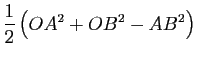 $\displaystyle \dfrac{1}{2}\left(OA^2+OB^2-AB^2\right)$