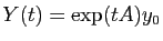 $ Y(t) = \exp(t A)y_0$