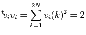 $\displaystyle {^t\!v_i} v_i=\sum_{k=1}^{2N} v_i(k)^2=2$