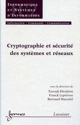 Cryptographie et sécurité
            des systèmes et réseaux