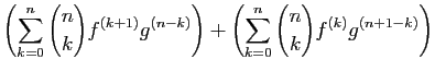 $\displaystyle \left(\sum_{k=0}^n \binom{n}{k}f^{(k+1)}g^{(n-k)}\right)
+\left(\sum_{k=0}^n \binom{n}{k} f^{(k)}g^{(n+1-k)}\right)$