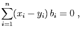 $\displaystyle \sum_{i=1}^n (x_i-y_i) b_i=0\;,
$