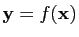 $ \mathbf{y}=f(\mathbf{x})$