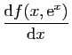 $\displaystyle \frac{\mathrm{d}f(x,\mathrm{e}^x)}{\mathrm{d}x}$