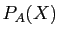 $ P_A(X)$